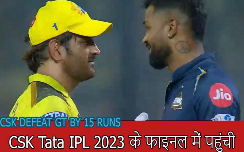 CSK VS GT IPL 2023